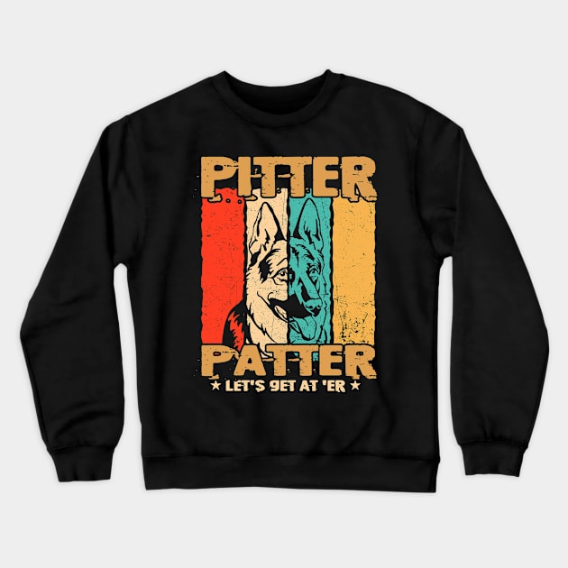 Pitter Funny Patter Let's Get At 'er Retro Crewneck Sweatshirt by lenaissac2